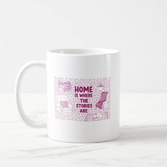 Home Is Where the Stories Are Coffee Mug (Left)