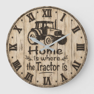 Home Is Where the Tractor Is Rustic Farmhouse Large Clock