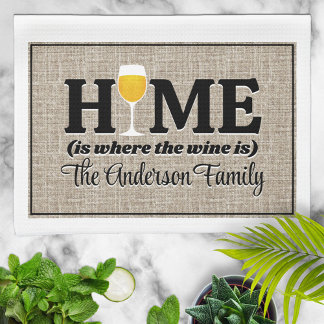 Home Is Where the Wine Is Personalised Tea Towel