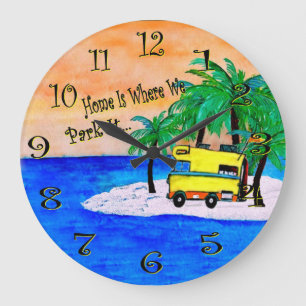 Home is where we park it rv camping clock. large clock