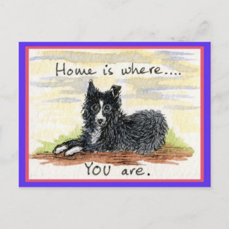 Home is where YOU are postcard