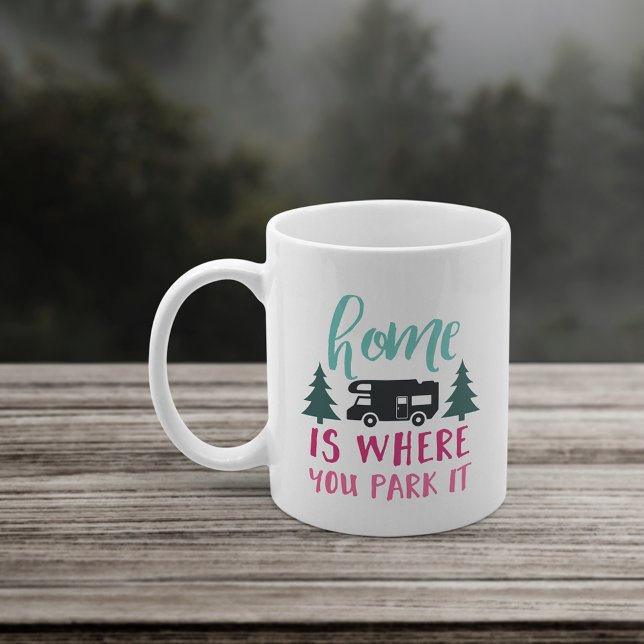 Home Is Where You Park It Coffee Mug (Creator Uploaded)
