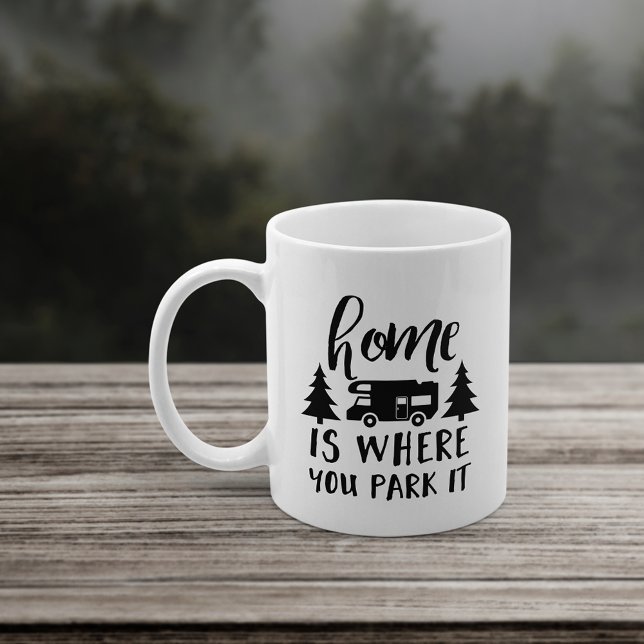 Home Is Where You Park It Coffee Mug (Creator Uploaded)