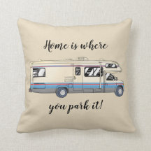 Home Is Where You Park It Motorhome Pillow