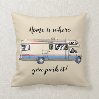 Home Is Where You Park It Motorhome Pillow