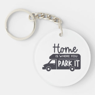 home is where you park it travel camper van life key ring