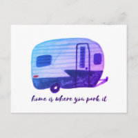 HOME IS WHERE YOU PARK Watercolor Camper Trailer