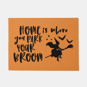 Home Is Where You Park Your Broom Halloween Doormat