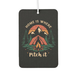 home is where you pitch it shirt, camping t-shirt car air freshener