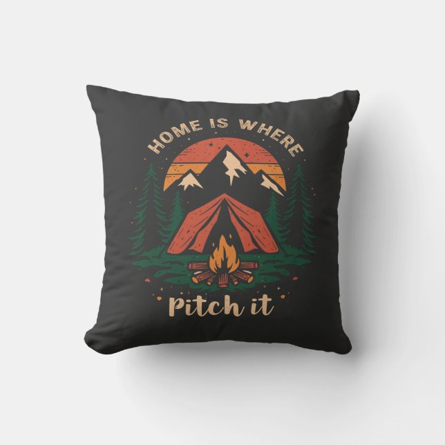 home is where you pitch it shirt, camping t-shirt cushion (Front)