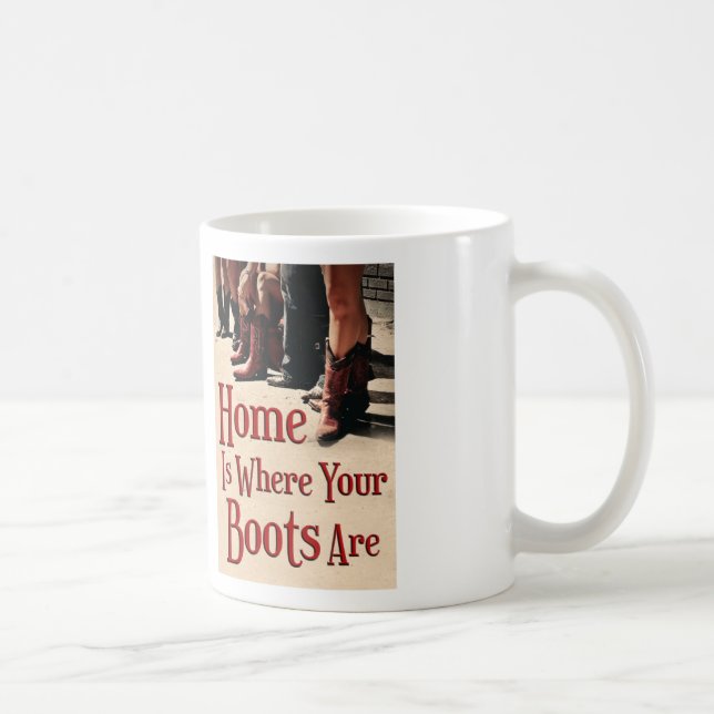 Home Is Where Your Boots Are Mug (Right)
