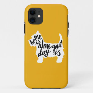 Home Is Where Your Dog Is iPhone 11 Case