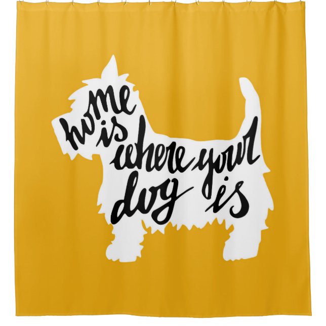 Home Is Where Your Dog Is Shower Curtain (Front)