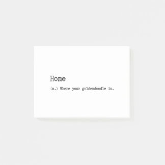 Home is Where Your Goldendoodle Is Post-it Notes