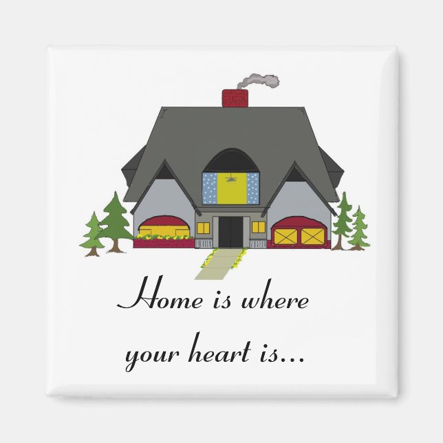 Home is Where Your Heart Is Magnet (Front)
