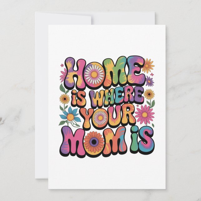 Home Is Where Your Mom Is Invitation (Front)