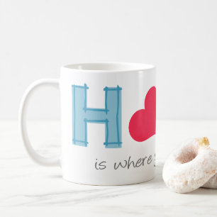 Home is where your mum is coffee mug
