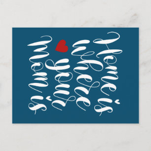 Home is Where Your Mum is Mother's Day   Postcard