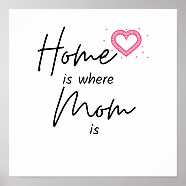 Home is Where Your Mum is Poster (Front)