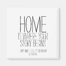 Home is Where Your Story Begins Real Estate Agent 