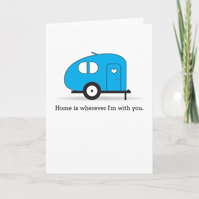 Home is Wherever I'm With You - Cute Love Card (Front)