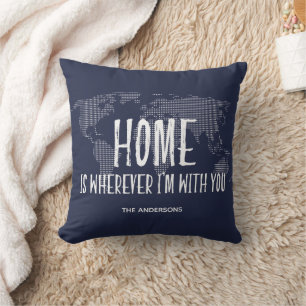 Home is Wherever I'm With You Map Travel Cushion