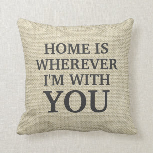 "Home is wherever i'm with you" Personalised Linen Cushion