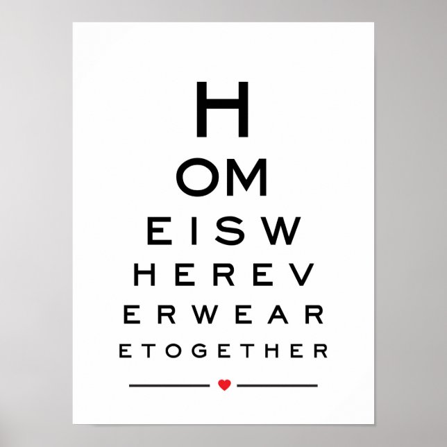 Home is wherever we are together eye chart (Front)