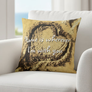 Home is Wherever with You Quote Sand Heart Photo Cushion