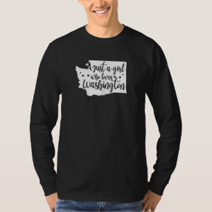 Home Just A Girl Who Loves Washington State T-Shirt