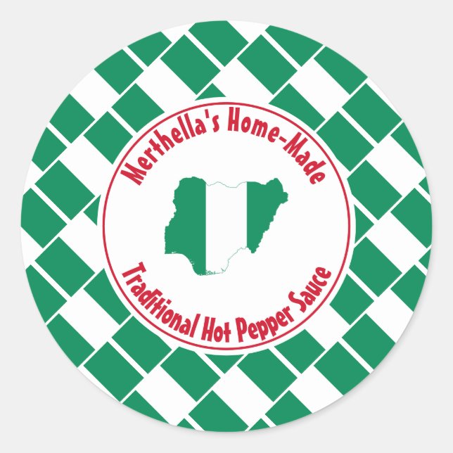 Home Made HOT PEPPER SAUCE Nigeria Flag Classic Round Sticker (Front)