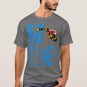 Home Maryland in Art Block Letters T-Shirt