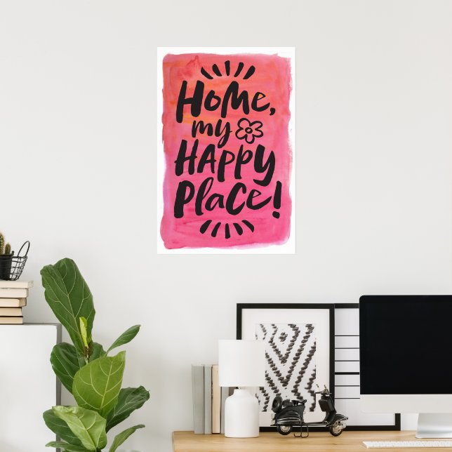 HOME my Happy Place!  Cozy Homebody  Pink Black Poster (Home Office)