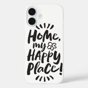 HOME my Happy Place! Homebody Lettering iPhone 16 Case
