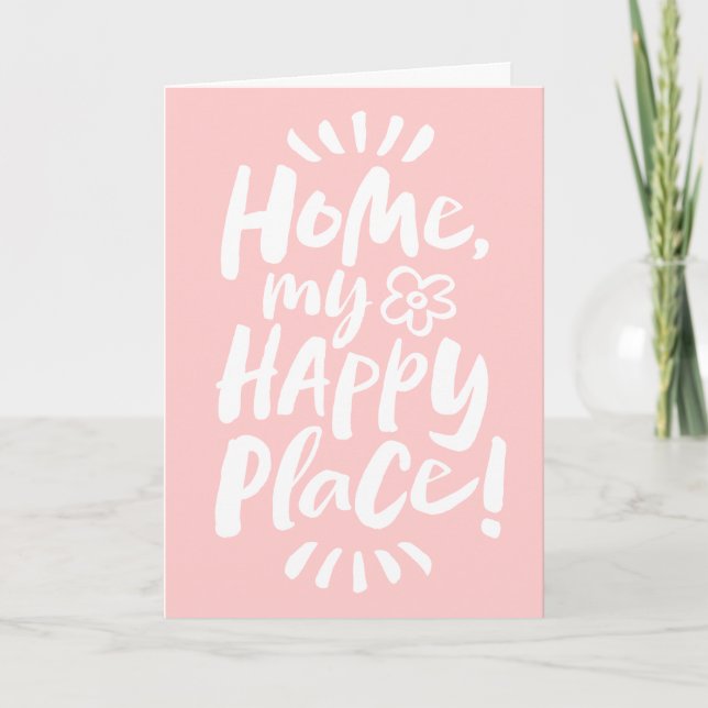 HOME my Happy Place!  Shelter in Place - Chic Pink Holiday Card (Front)