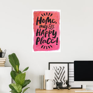 HOME my Happy Place!  Shelter in Place  Pink Black Poster