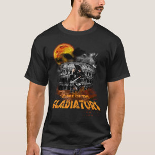 Home Of Gladiators T-Shirt