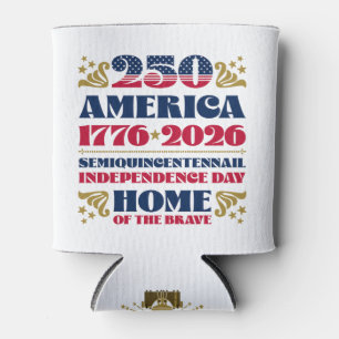 Home of the Brave America 250th Anniversary Cooler