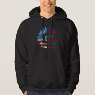 Home Of The Free Because Of The Brave 2 Hoodie
