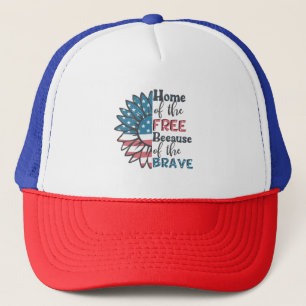 Home of the free because of the brave 4th of july trucker hat