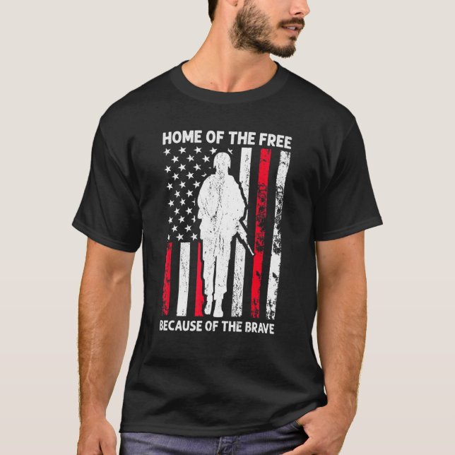Home Of The Free Because Of The Brave American Vet T-Shirt (Front)