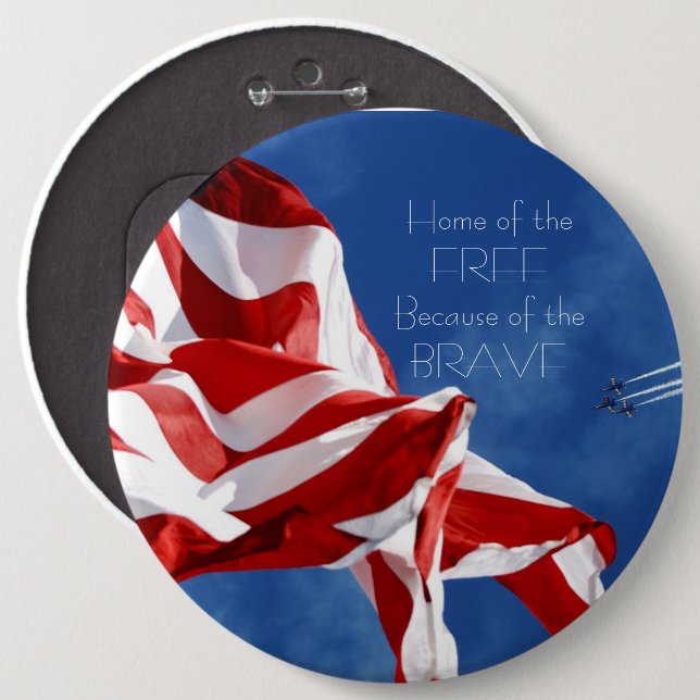 Home of the Free Because of the Brave Button (Front & Back)