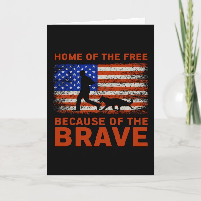 Home of the free because of the brave card (Front)