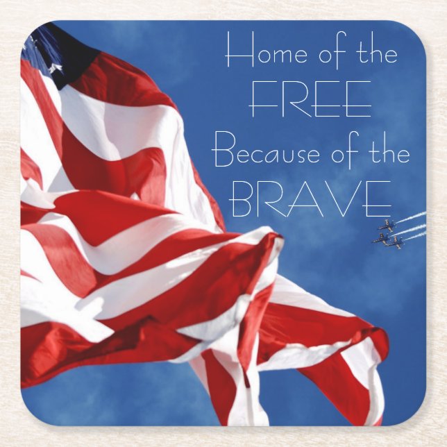Home of the Free Because of the Brave Coaster (Front)