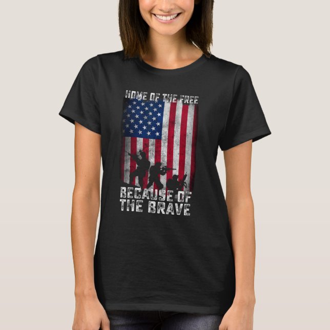 Home Of The Free Because Of The Brave Distress Ame T-Shirt (Front)