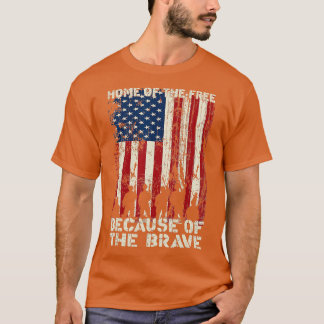 Home Of The Free Because Of The Brave Distress Ame T-Shirt