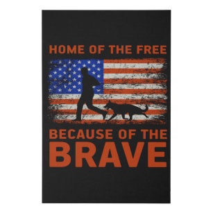 Home of the free because of the brave faux canvas print