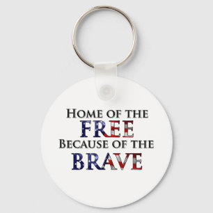 Home of the Free Because of the Brave Key Ring