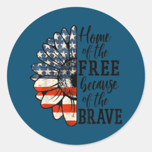 Home Of The Free Because Of The Brave Patriotic Classic Round Sticker