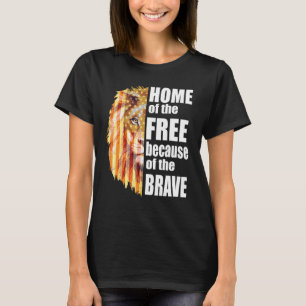 Home Of The Free Because Of The Brave Patriotic Li T-Shirt
